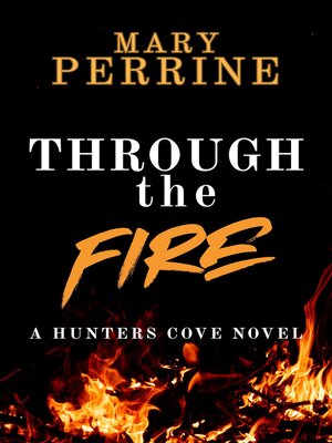 cover image of Through the Fire